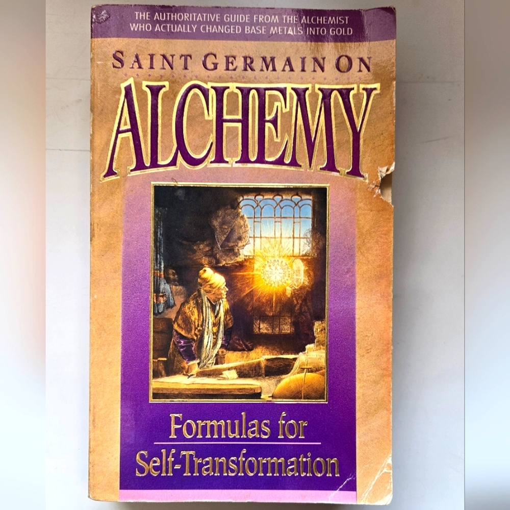Saint Germain on Alchemy - Formulas For Self-Transformation